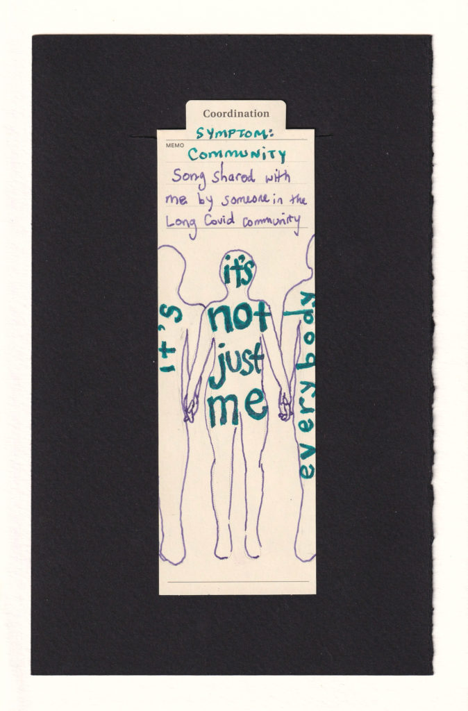 Two additional figures are drawn holding the hand of the figure printed on the bookmark. written in teal text on the center figure "it's not just me" and on the figure to viewer's left, written vertically "it's," on the figure to the viewer's right, written vertically "everybody".