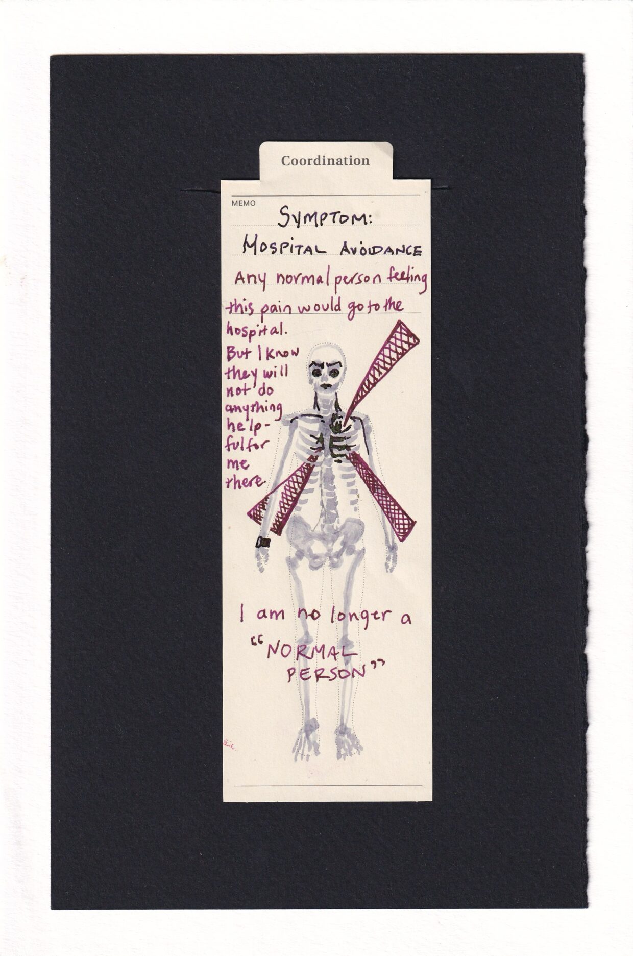 A skeleton with a heart fills the outline of the human. The skeleton's heart is being pierced between the ribs by 3 long sharp blade-like triangles. The skeleton has a face over the skull, with furrowed brows. The text at the top in the memo section has the caption, then the rest of the post handwritten underneath along the side of the skeleton.